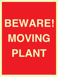 BEWARE! MOVING PLANT